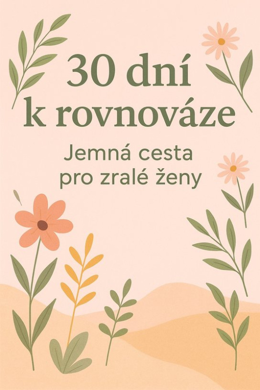 30 dní k rovnováze -  Gabriela Kortová
