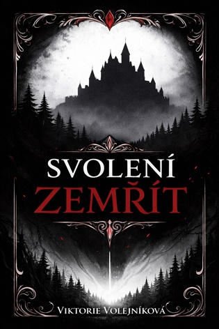 Svolení zemřít -  Viktorie Volejníková