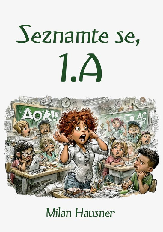 Seznamte se, 1.A -  Milan Hausner