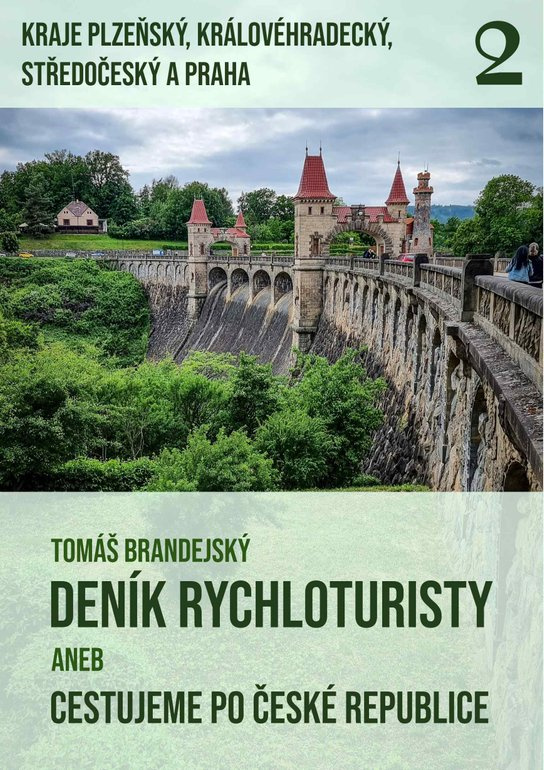 Deník rychloturisty aneb Cestujeme po České republice -  Tomáš Brandejský