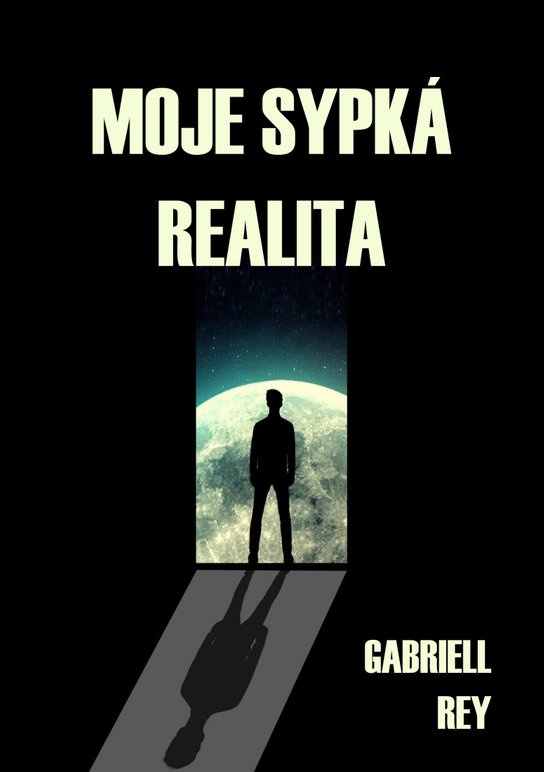 Moje sypká realita -  Gabriell Rey
