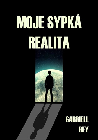Moje sypká realita -  Gabriell Rey