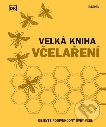 Velká kniha včelaření Euromedia Group, a.s.