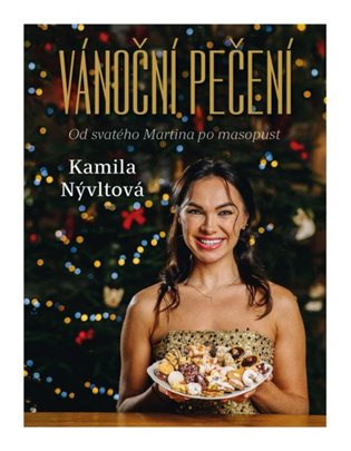 Vánoční pečení - Od svatého Martina po masopust Euromedia Group, a.s.