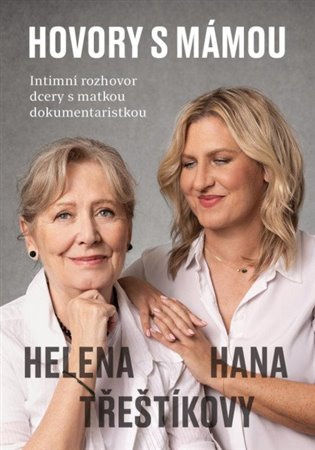 Hovory s mámou – Intimní rozhovor dcery s matkou dokumentaristkou Euromedia Group, a.s.
