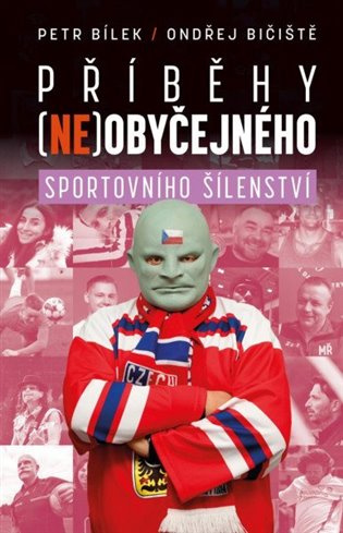 Příběhy (ne)obyčejného sportovního šílenství Euromedia Group, a.s.