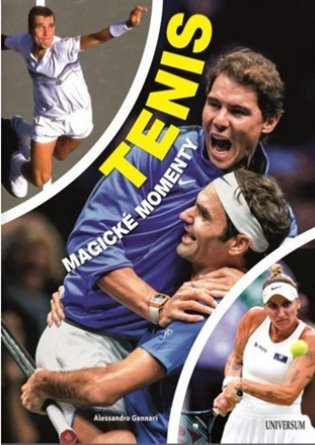 Tenis – magické momenty Euromedia Group, a.s.