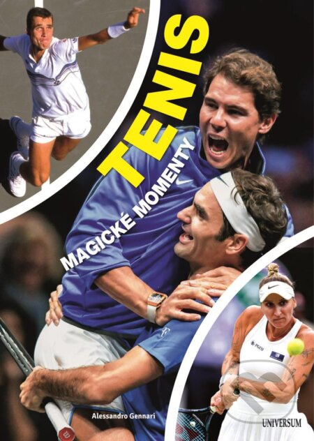 Tenis – magické momenty Euromedia Group, a.s.