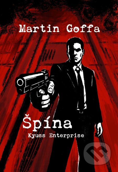 Špína: Kyuss Enterprise - Martin Goffa - kniha z kategorie Detektivky