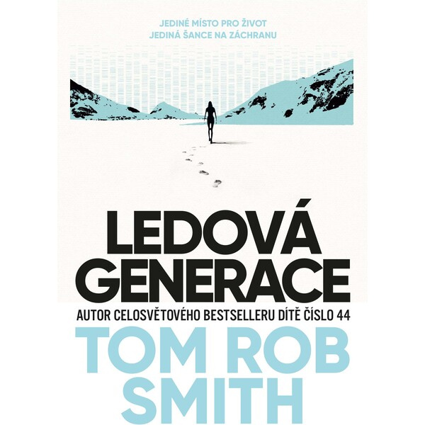 Ledová generace - Tom Rob Smith