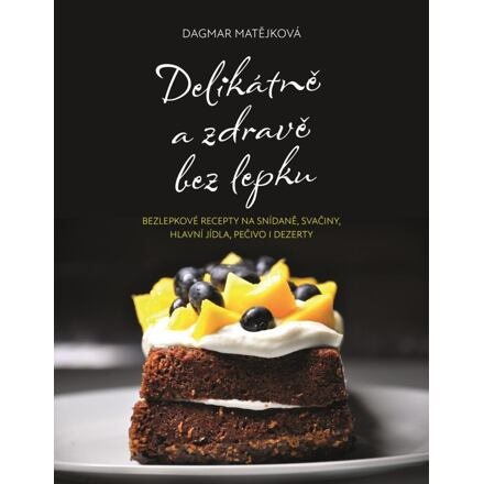 Delikátně a zdravě bez lepku