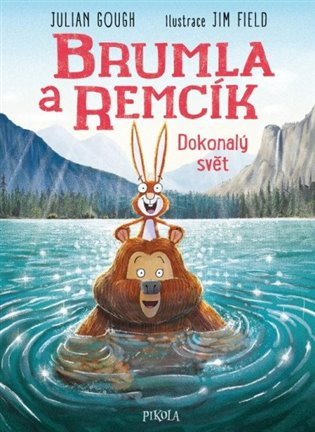 Brumla a Remcík: Dokonalý svět Euromedia Group, a.s.