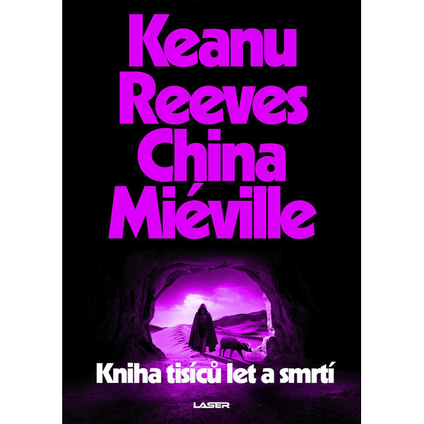 Kniha tisíců let a smrtí - China Miéville, Keanu Reeves