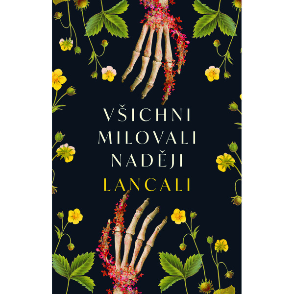 Všichni milovali naději