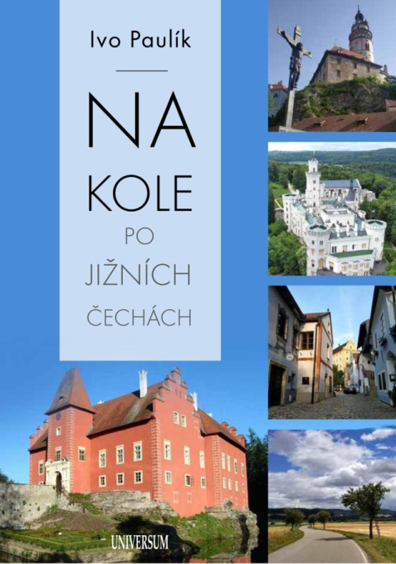 Na kole po jižních Čechách Euromedia Group, a.s.
