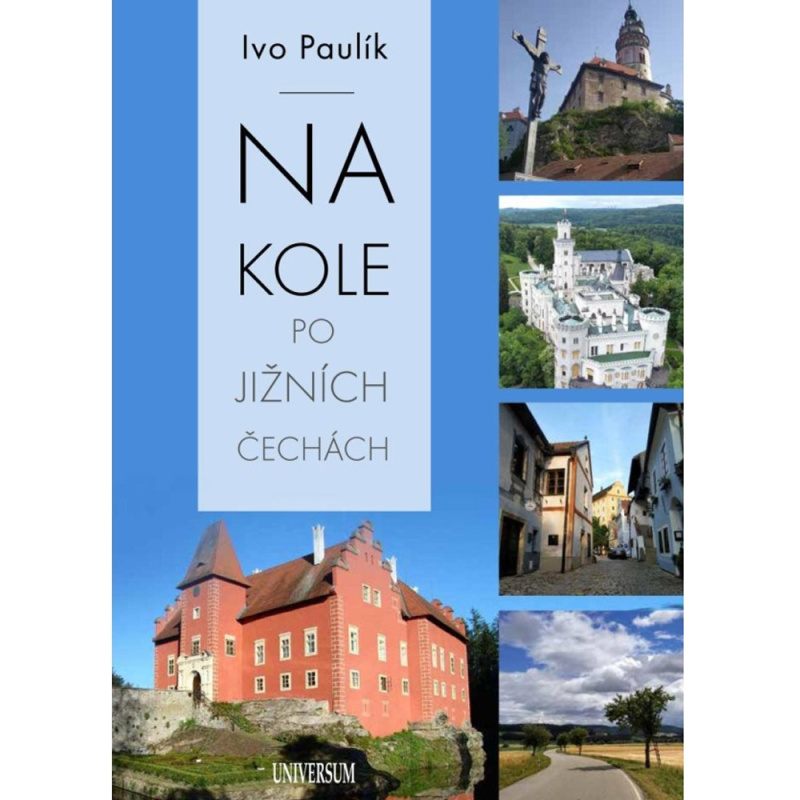 Na kole po jižních Čechách Euromedia Group, a.s.