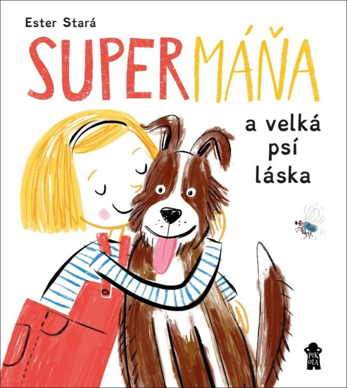 SuperMáňa a velká psí láska Euromedia Group, a.s.