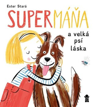 SuperMáňa a velká psí láska Euromedia Group, a.s.