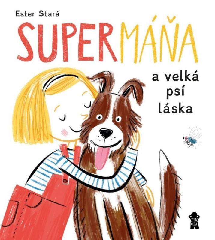 SuperMáňa a velká psí láska Euromedia Group, a.s.