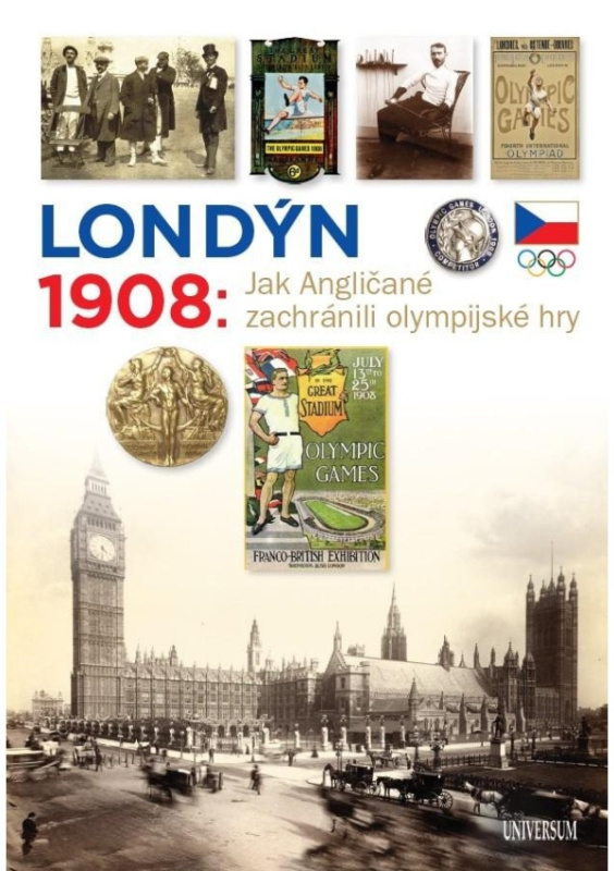 Londýn 1908 - Jak Angličané zachránili olympijské hry Euromedia Group, a.s.