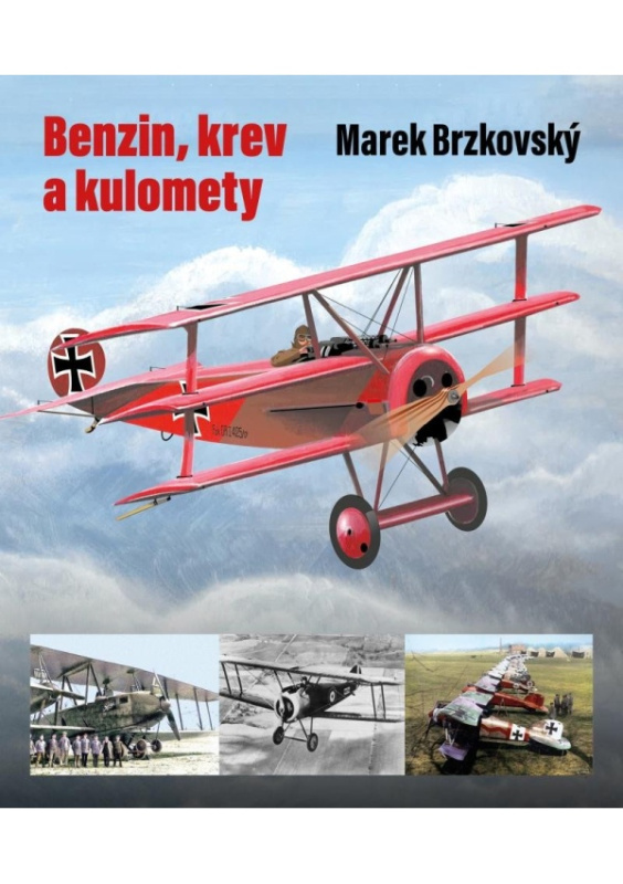 Benzín, krev a kulomety