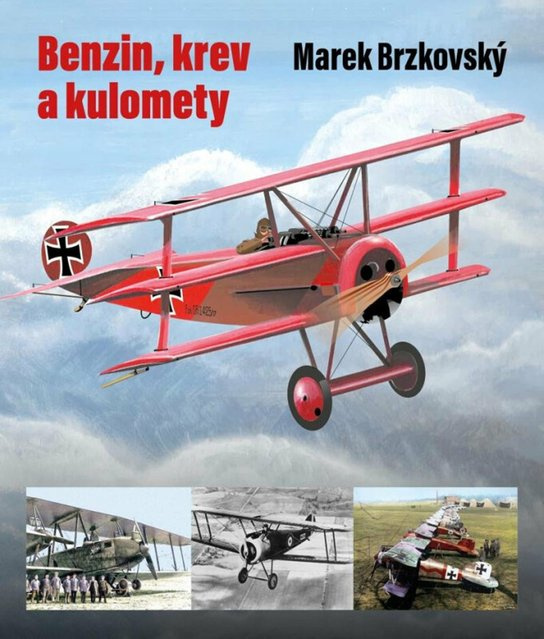 Benzín, krev a kulomety