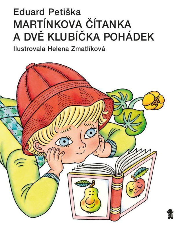 Martínkova čítanka a dvě klubíčka pohádek - Eduard Petiška, Helena Zmatlíková, Helena Zmatlíková (ilustrátor) - kniha z kategorie Pohádky