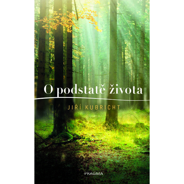 O podstatě života