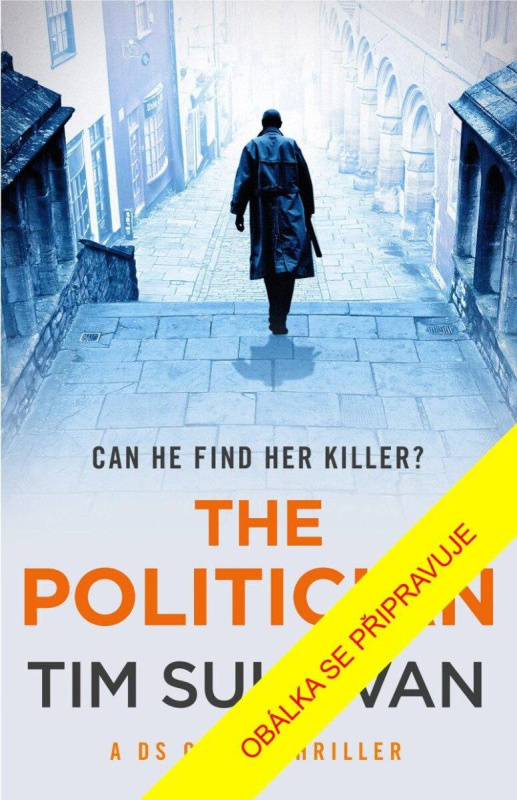 Politička - Tim Sullivan - kniha z kategorie Detektivky