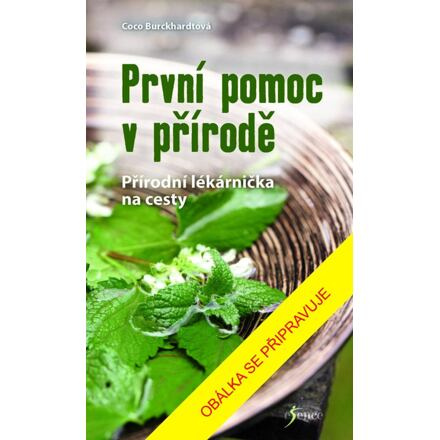 První pomoc v přírodě Euromedia Group, a.s.