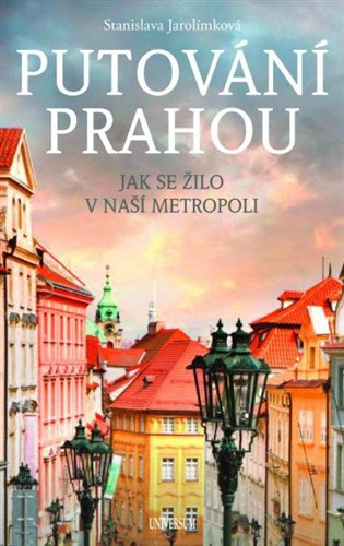 Putování Prahou Euromedia Group, a.s.