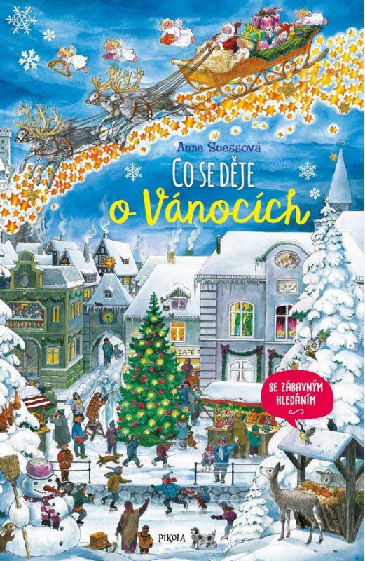 Co se děje o Vánocích - Anne Suessová