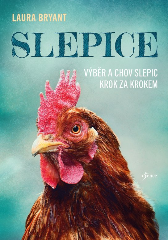 Slepice - Laura Bryant