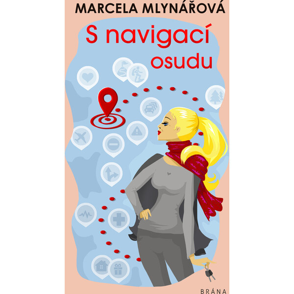 S navigací osudu - Marcela Mlynářová