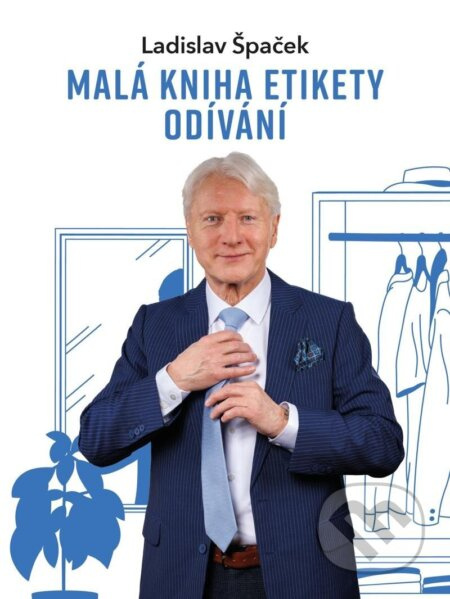 Malá kniha etikety odívání Euromedia Group, a.s.