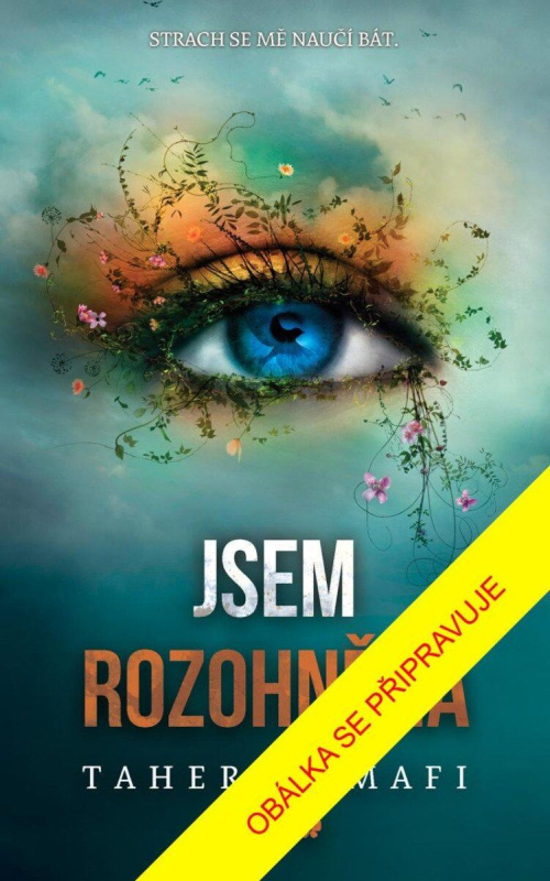 Jsem rozohněná - Tahereh Mafi - kniha z kategorie Beletrie pro děti