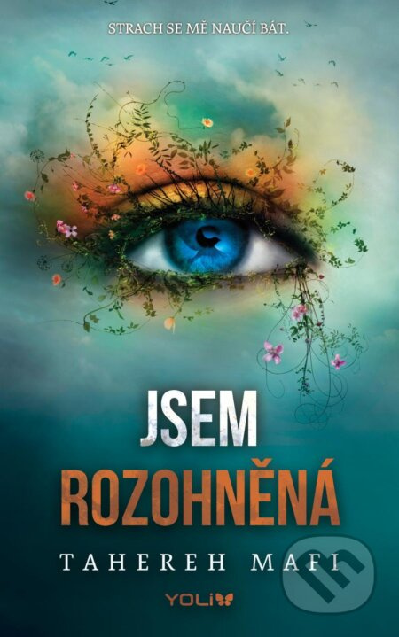 Jsem rozohněná - Tahereh Mafi - kniha z kategorie Beletrie pro děti