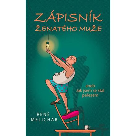 Zápisník ženatého muže - René Melichar