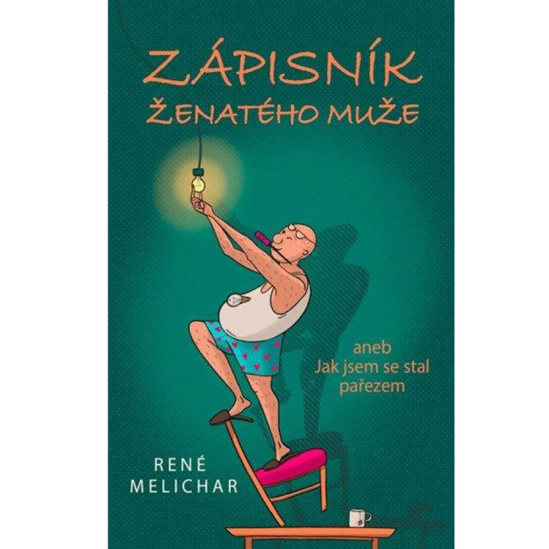 Zápisník ženatého muže - René Melichar