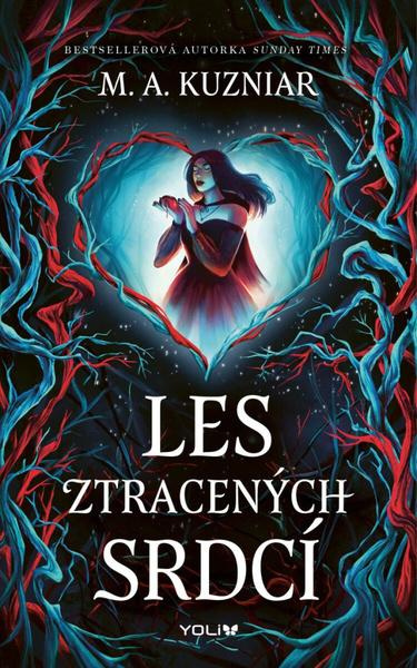 Les ztracených srdcí - M.A. Kuzniar - kniha z kategorie Fantasy