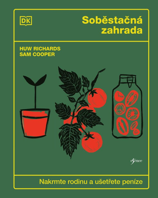 Soběstačná zahrada - Huw Richards, Sam Cooper - kniha z kategorie Dům, byt a zahrada