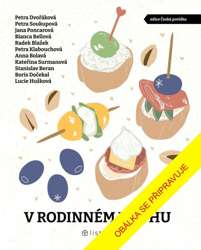 V rodinném kruhu - Anna Bolavá, Bianca Bellová, Boris Dočekal, Jana Poncarová, Kateřina Surmanová, Lucie Huškova, Petra Dvořáková, Petra Klabouchová,…