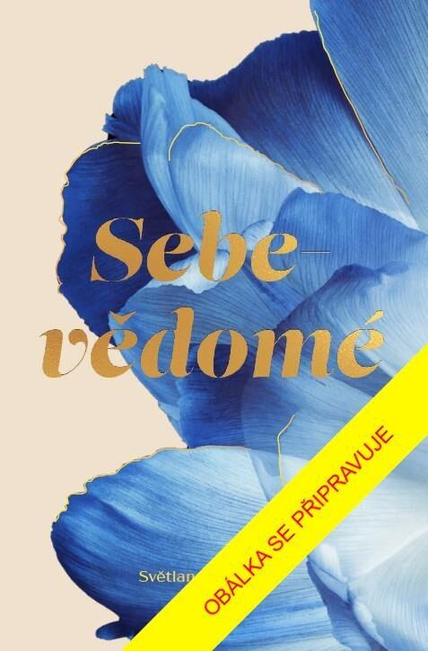 Sebe-vědomé - Světlana Witowská - kniha z kategorie Rozhovory