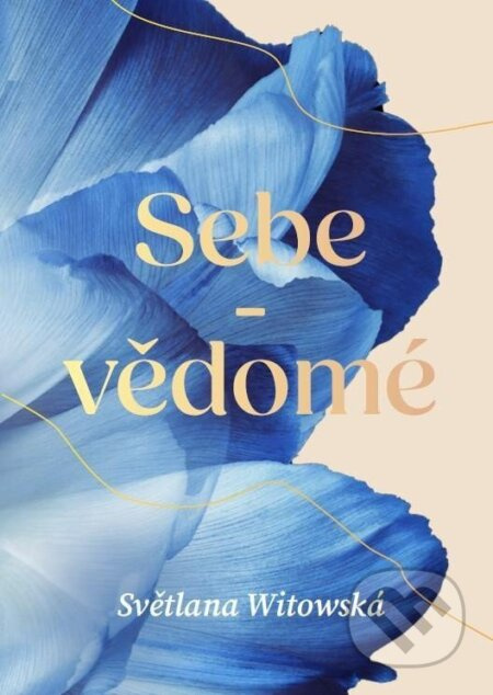 Sebe-vědomé - Světlana Witowská - kniha z kategorie Rozhovory