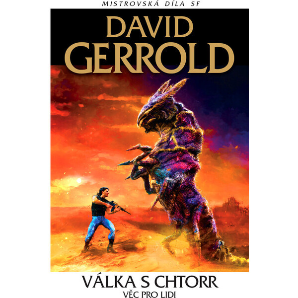 Válka s Chtorr: Věc pro lidi - David Gerrold