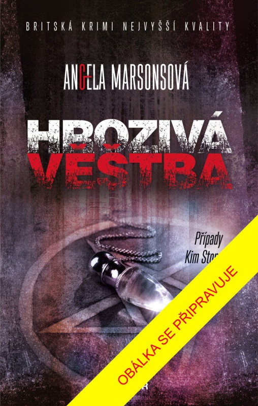 Hrozivá věštba - Angela Marsons - kniha z kategorie Detektivky