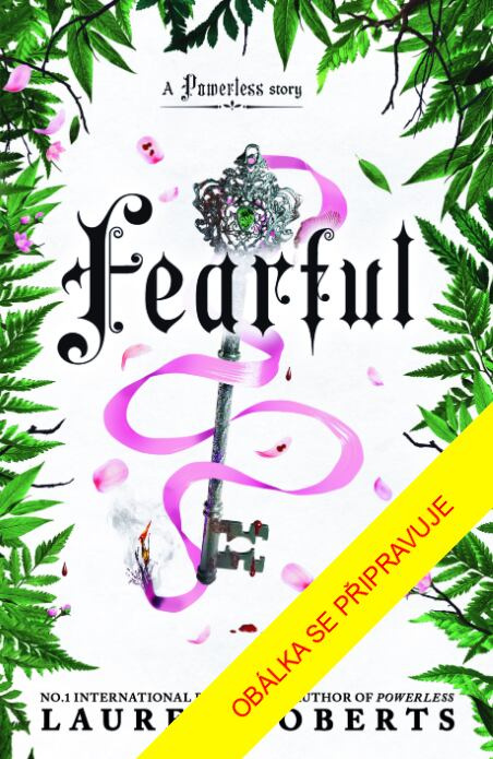 Obávaná (novela k sérii Bezmocná) - Lauren Roberts - kniha z kategorie Fantasy