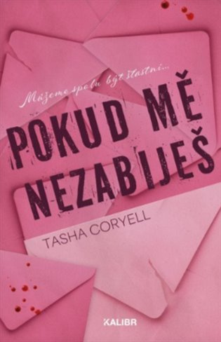 Pokud mě nezabiješ