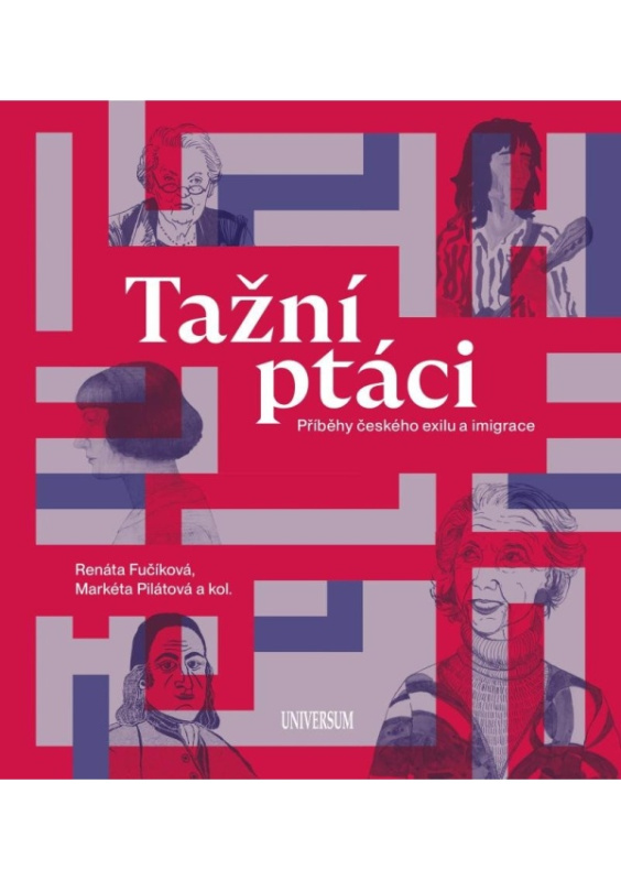 Tažní ptáci - Příběhy českého exilu a imigrace Euromedia Group, a.s.