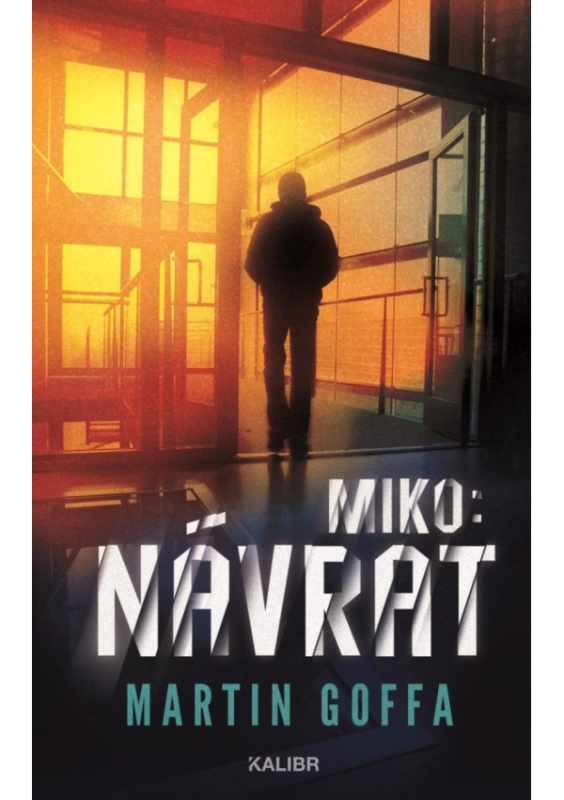 Miko: Návrat - Martin Goffa - kniha z kategorie Detektivky